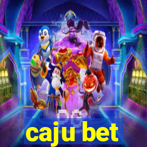 caju bet